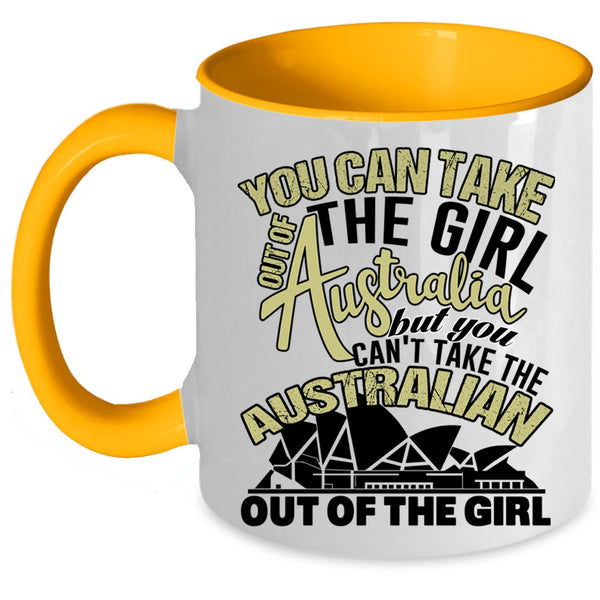 Awesome Girls Coffee Mug, You Can Take The Girl Out Of Australian Accent Mug