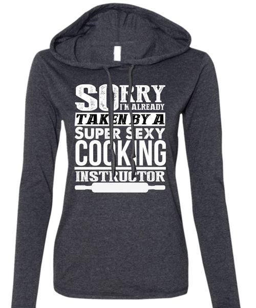 Cooking Instructor T Shirt, Being A Chef T Shirt (Anvil Ladies Ringspun Hooded)