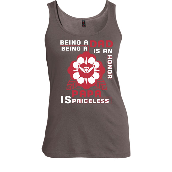 Being A Dad Is An Honor T Shirt, Being A Papa Is Priceless T Shirt, Cool T Shirt