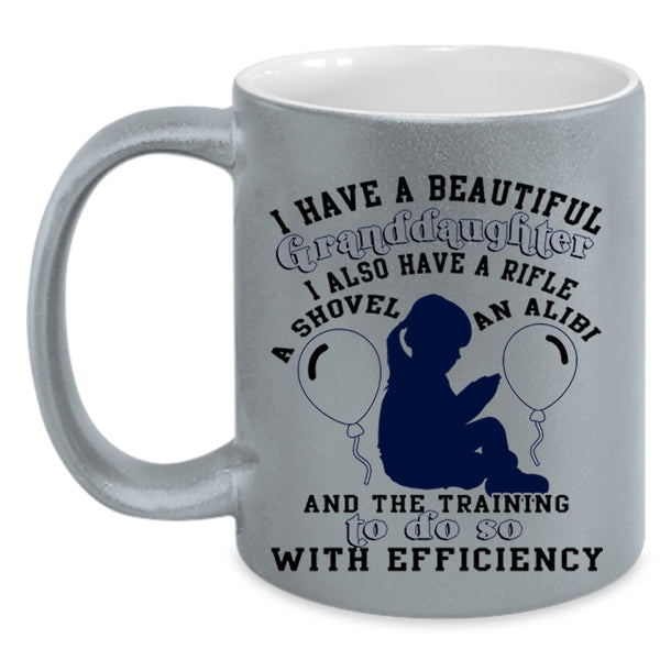 Cute Grandparent Coffee Mug, I Have A Beautiful Granddaughter Accent Mug