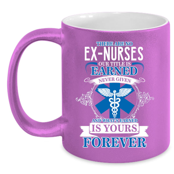 Ex Nurses Coffee Mug, Cool Gift For Nurses Coffee Cup