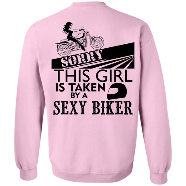 Being A Biker T Shirt, This Girl Is Taken By A Biker Sweatshirt