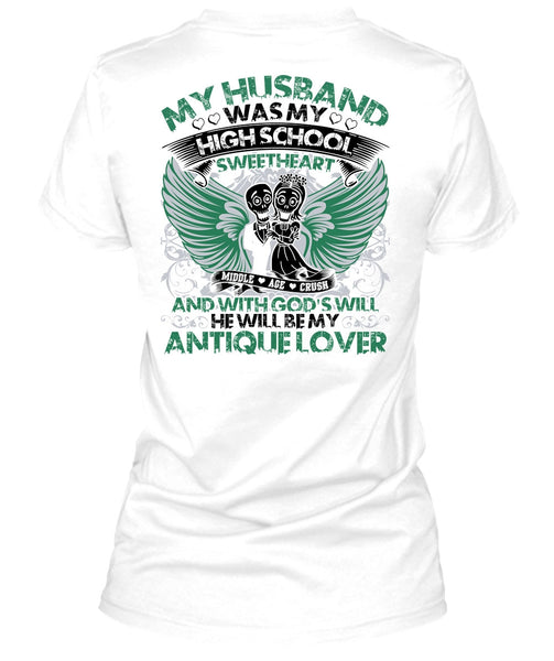 My Husband Was My High School T Shirt, I Love My Wife T Shirt