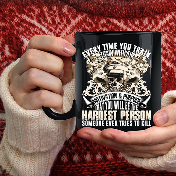 Every Time Train Coffee Mug, Train With The Motivation And Purpose Coffee Cup