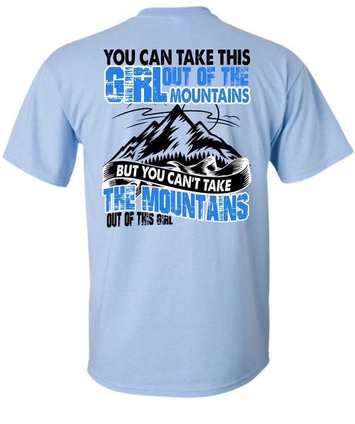 You Can't Take The Mountains T Shirt, I Love Mountain T Shirt