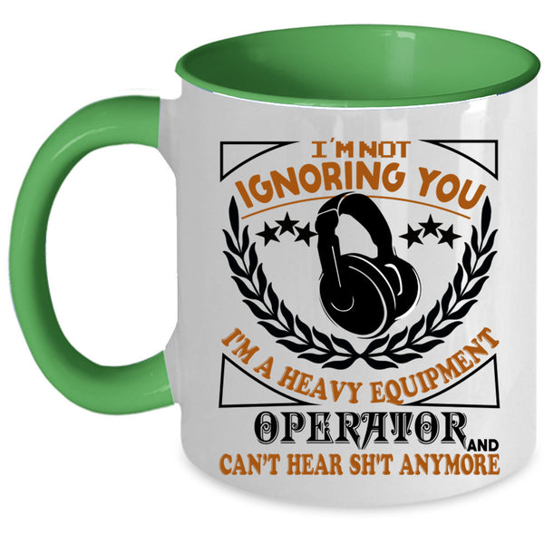 Cool Job Coffee Mug, I'm A Heavy Equipment Operator Accent Mug
