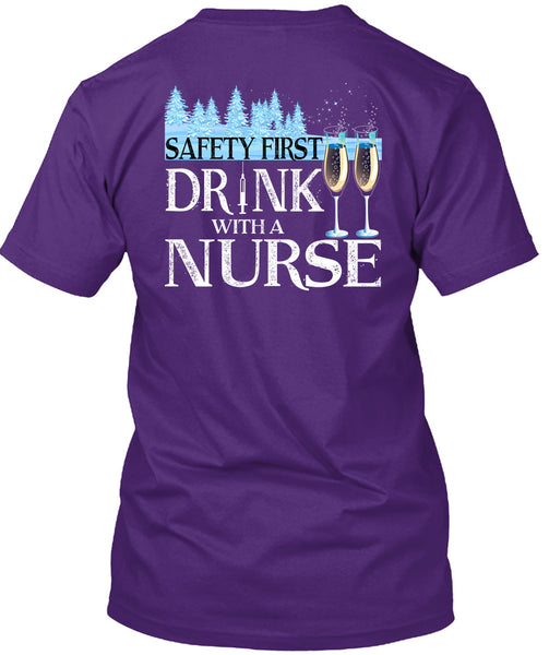 Safety First Drink With A Nurse T Shirt, I Love Christmas T Shirt