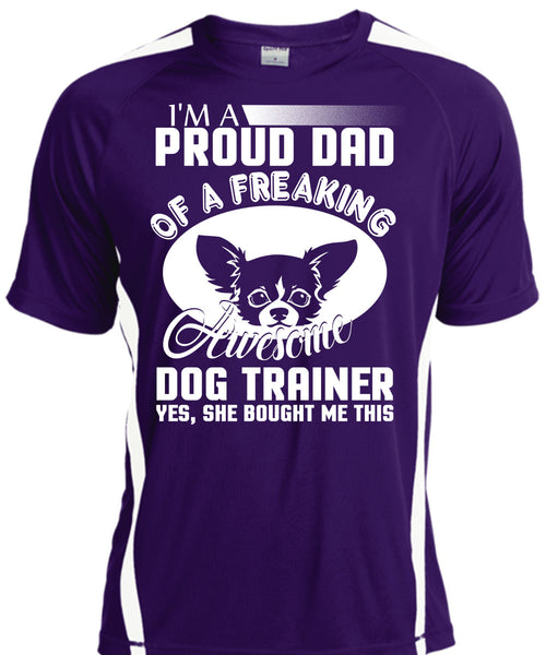 I'm A Proud Dad Of A Freaking Awesome Dog Trainer T Shirt, Being A Trainer T Shirt, Cool Shirt