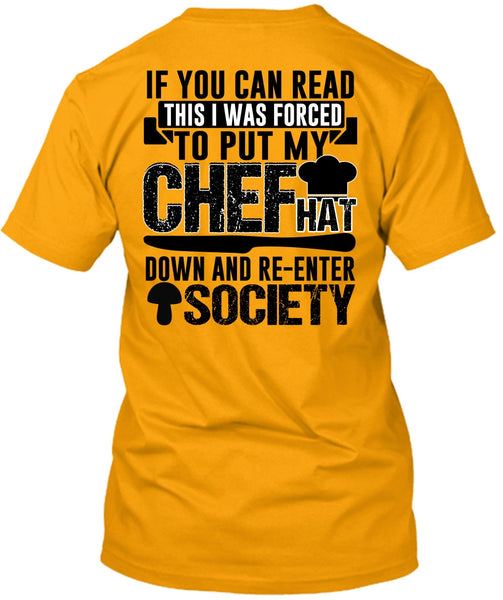 I Was Forced To Put My Chef T Shirt, I Love Cooker T Shirt