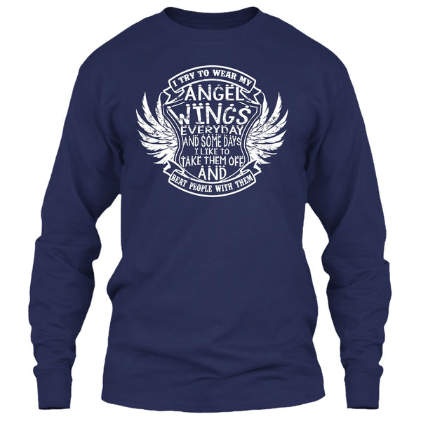I Try To Wear My Angle Wings T Shirt, Beat People With Them T Shirt