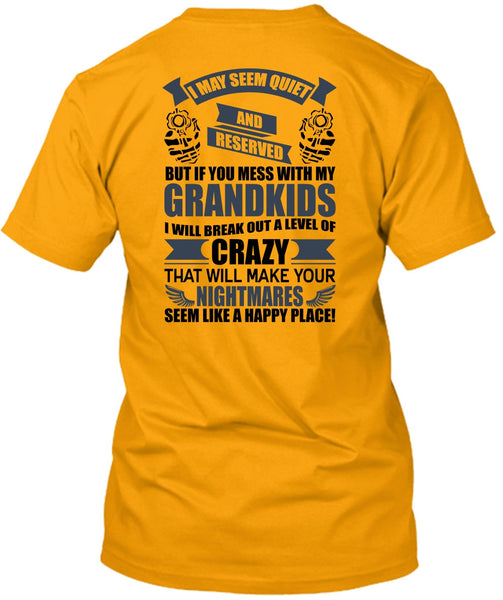 You Mess With My Grandkids T Shirt, I Love Baby T Shirt