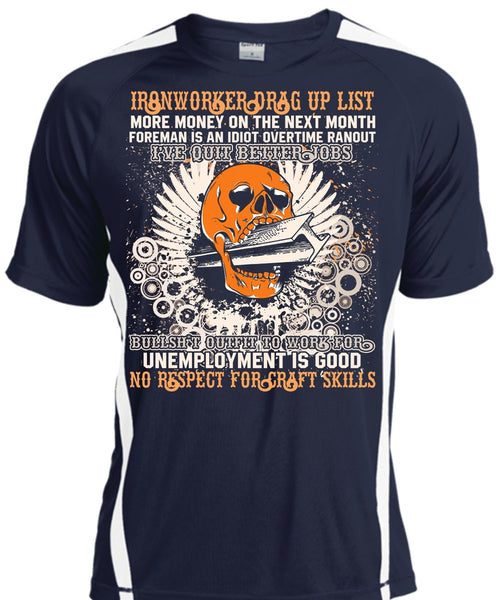 Ironworkers Drag Up List T Shirt, I Love Ironworker T Shirt, Cool Shirt