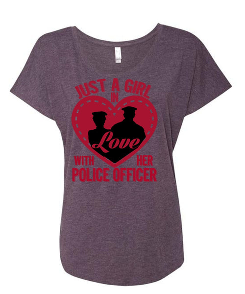 Just A Girl In Love With Her Police Officer T Shirt, Being A Police T Shirt, Cool Shirt (Ladies' Triblend Dolman Sleeve)