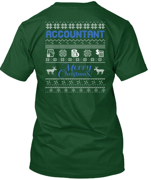 Accountant Merry Christmas T Shirt, Being An Accountant T Shirt
