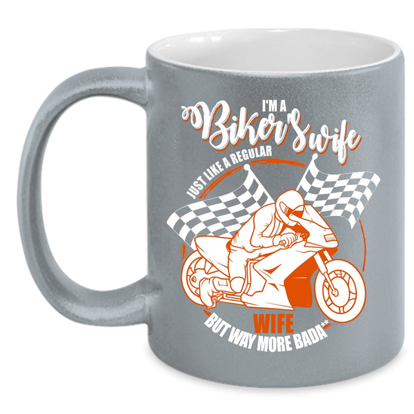 I'm A Biker's Wife Coffee Mug, Cool Gift For Biker's Wife Coffee Cup