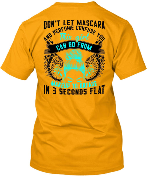 This Girl Can Go From Makeup To Grease T Shirt, I Love Girlfriend T Shirt