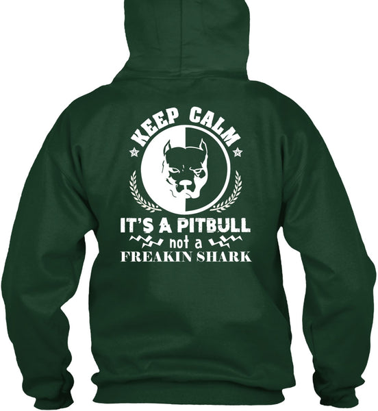 Keep Calm It's A Pitbull Not Freaking Shark T Shirt, I Love My Dog T Shirt