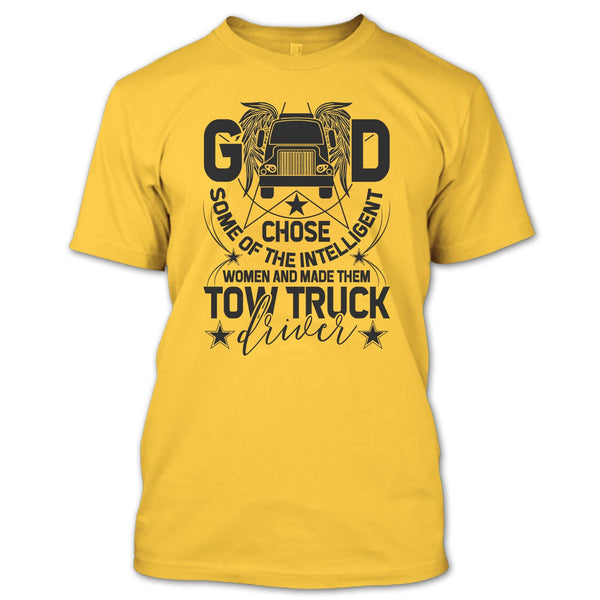 The Intelligent Women T Shirt, Tow Truck Driver T Shirt