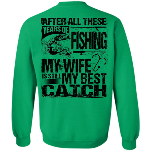 I Love Fishing T Shirt, Years Of Fishing Sweatshirt