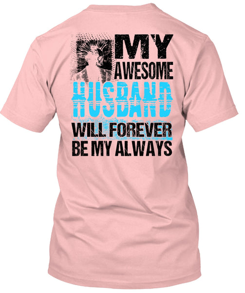 My Awesome Husband T Shirt, I Love Husband T Shirt