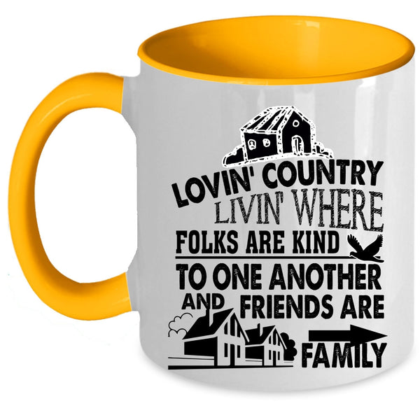 Friends Are Family Coffee Mug, Loving Country Accent Mug