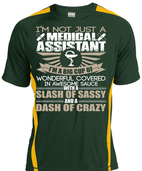 I'm Not Just A Medical Assistant T Shirt, I'm A Big Cup T Shirt, Cool Shirt