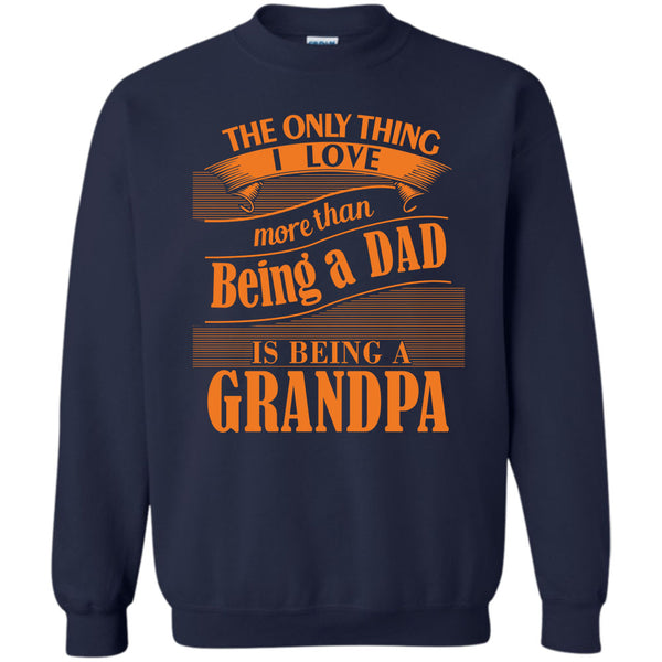 Being A Grandpa T Shirt, Coolest Grandpa Sweatshirt