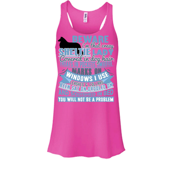 I'm That Crazy Sheltie Lady T Shirt, I Am A Dog Lover T Shirt, Awesome t-shirts