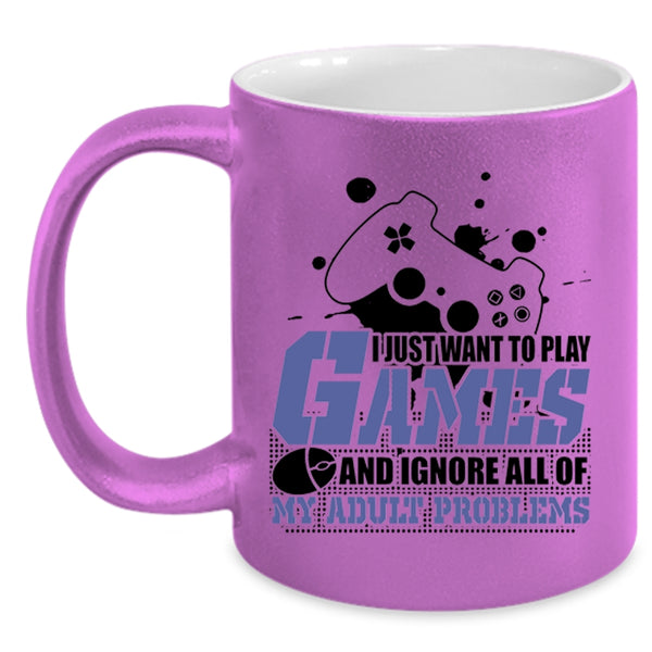 Funny Playing Games Coffee Mug, I Just Want To Play Games Accent Mug