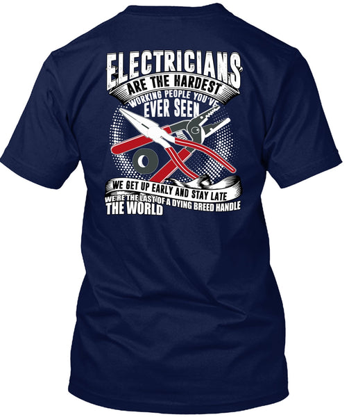 Electricians Are The Hardest Working T Shirt, Dying Breed Handle T Shirt