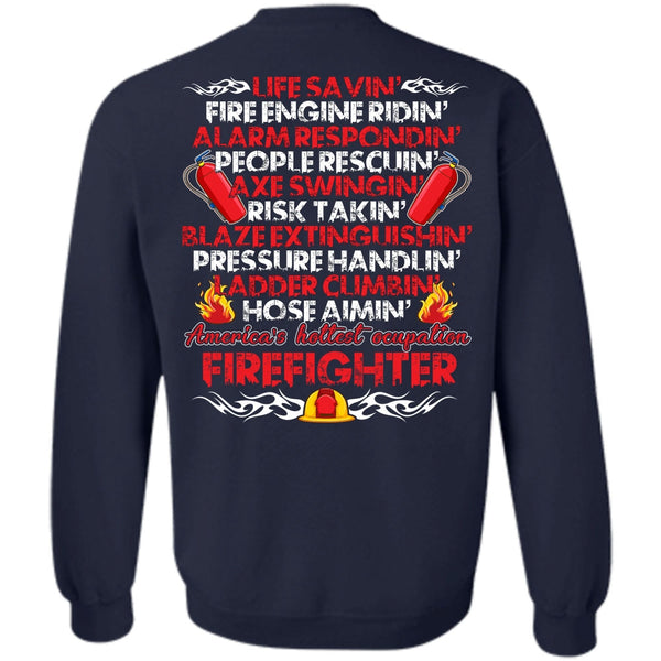 Will Help You Pack T Shirt, I Love Firefighter Sweatshirt