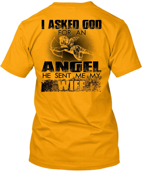 He Sent Me My Wife T Shirt, I Love Wife T Shirt