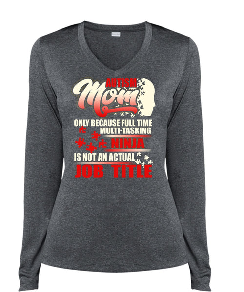 Autism Mom T Shirt, Full Time Multi-Tasking T Shirt, Cool Shirt (Ladies LS Heather V-Neck)