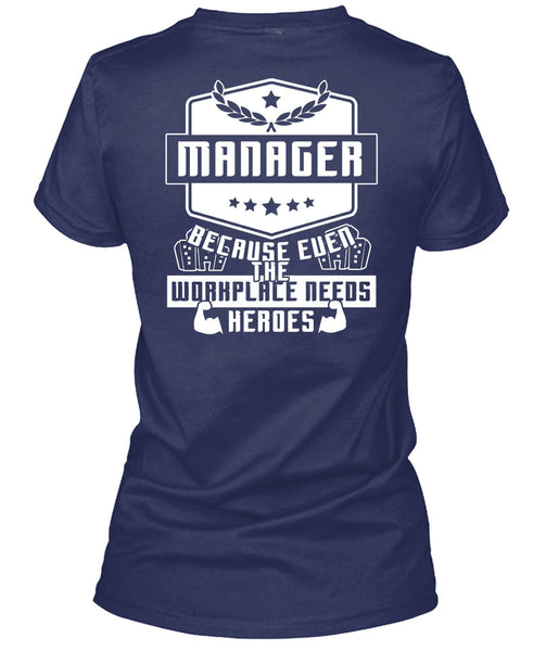 Being A Manager T Shirt, I Love My Life T Shirt