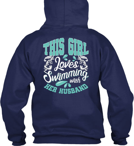 This Girl Loves Swimming With Her Husband T Shirt, Being A Swimmer T Shirt