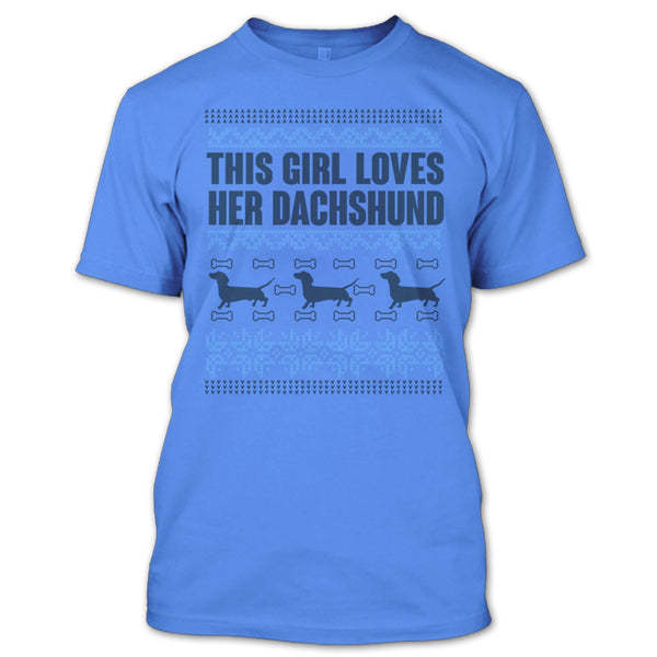 This Girl Loves Her Dachshund T Shirt, Coolest Merry Christmas T Shirt