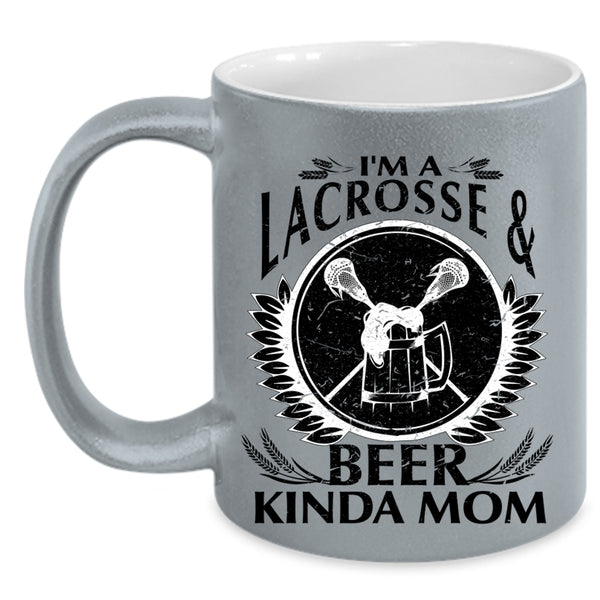 Cool Mom Coffee Mug, I'm A Lacrosse And Beer Kinda Mom Accent Mug