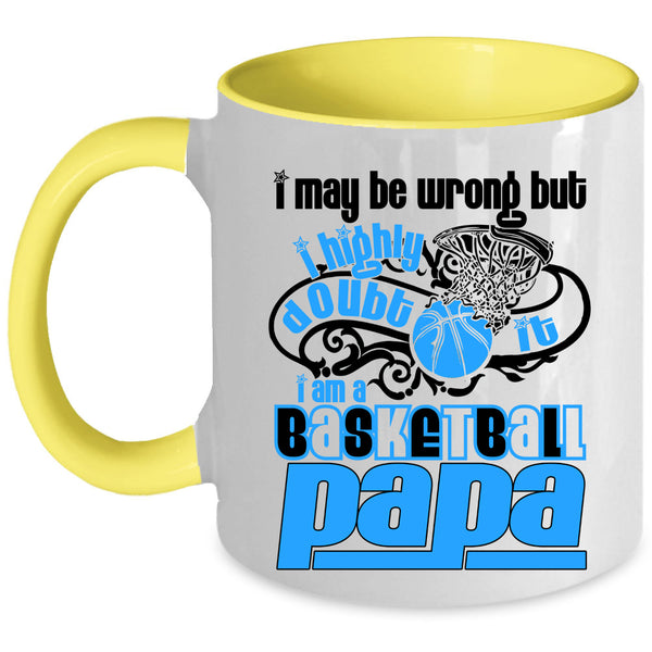 Cool Gift For My Daddy Coffee Mug, I Am A Basketball Papa Accent Mug