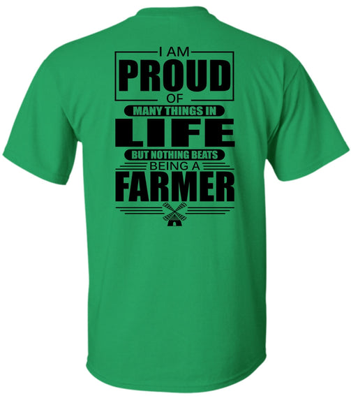 I Am Proud Of Many Things In Life T Shirt, I Love Farmer T Shirt