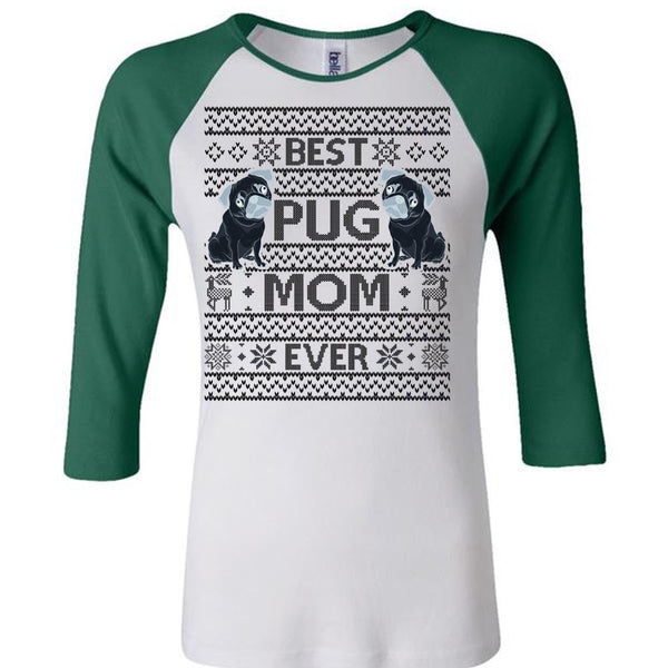 Best Pug Mom Ever T Shirt, I Love My Dog T Shirt, Awesome T-Shirts