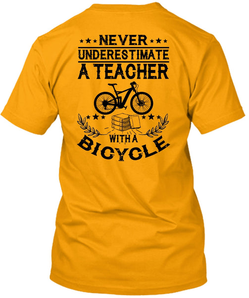 Teacher With A Bicycle T Shirt, I Love Teaching T Shirt
