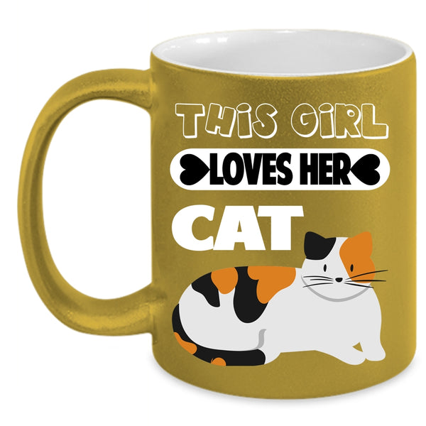 This Girl Loves Her Cat Coffee Mug, Cute Cat Lovers Coffee Cup