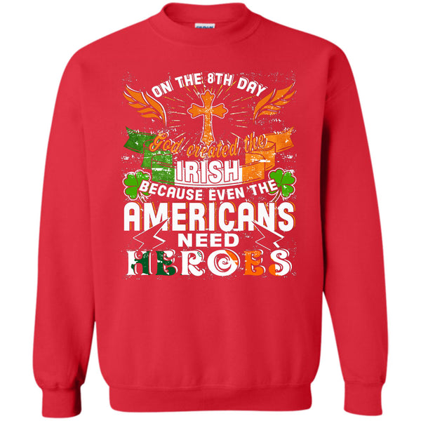 God Created The Irish T Shirt, Coolest Americans Sweatshirt