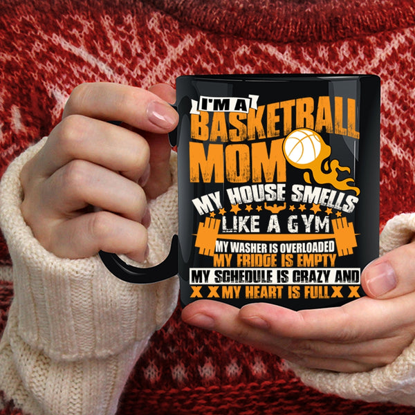 I'm A Basketball Mom Coffee Mug, Cool Gift For Mom Coffee Cup