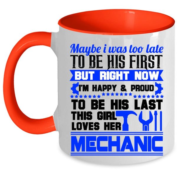 I Love Mechanic Coffee Mug, This Girl Loves Her Mechanic Accent Mug
