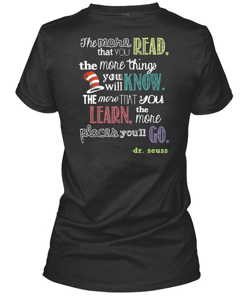 Dr. Seuss T Shirt, The More Things You Will Know T Shirt, The Cat in the Hat T Shirt, You Learn T Shirt