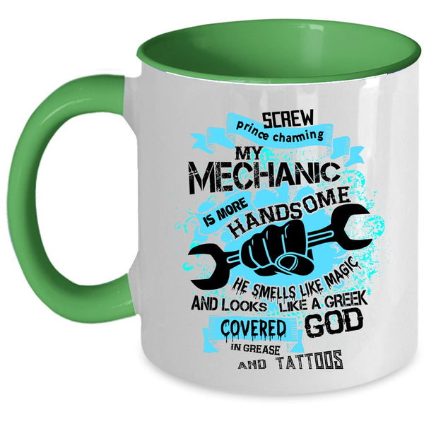 Tattooed Mechanic Coffee Mug, My Mechanic Is More Handsome Accent Mug