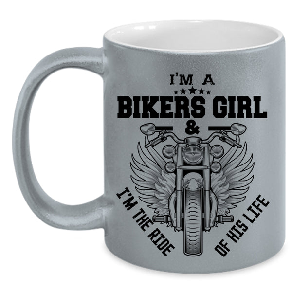 I'm The Ride Of His Life Coffee Mug, I'm A Bikers Girl Accent Mug