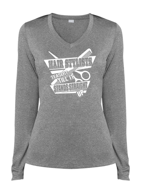 Hair Stylist Tease It T Shirt, Being A Hair Stylist T Shirt, Cool Shirt (Ladies LS Heather V-Neck)