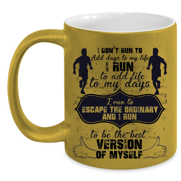 Cool Running Coffee Mug, I run To Add Life To My Days Accent Mug